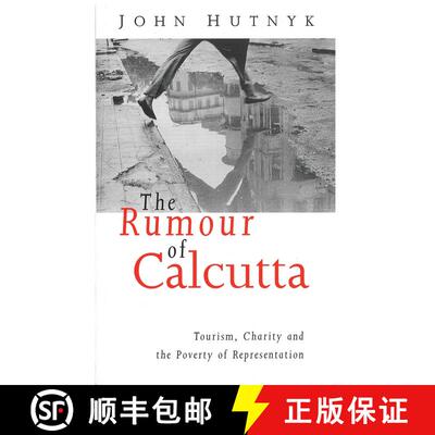 【3-4周达】The Rumour of Calcutta: Tourism, Charity and the Poverty of Representation [9781856494083]