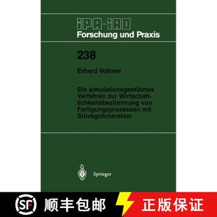 【3-4周达】Ein simulationsgestütztes Verfahren zur Wirtschaftlichkeitsbestimmung von Fertigungsproze... [9783540624080]