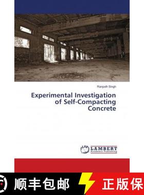 预订 Experimental Investigation of Self-Compacting Concrete [9786139930050]