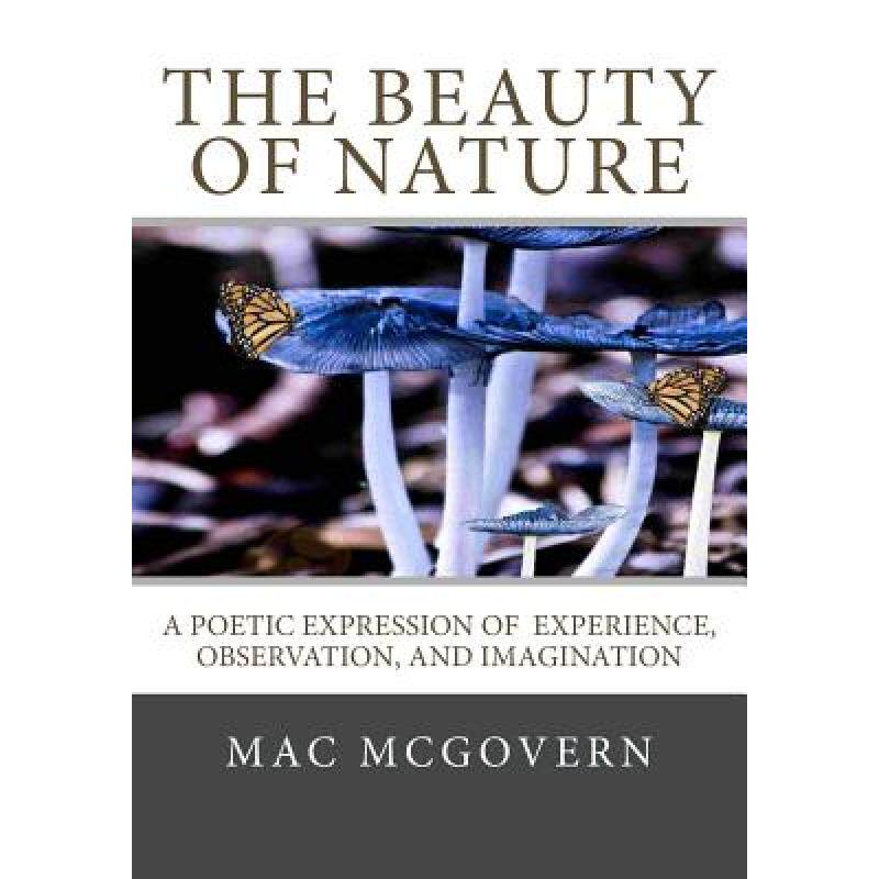 预订 the beauty of nature [9780692580233]