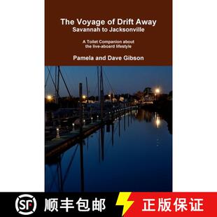 【3-4周达】Voyage of Drift Away: Savannah to Jacksonville: Savannah to Jacksonville [9781678104023]