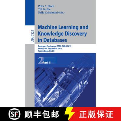 【3-4周达】Machine Learning and Knowledge Discovery in Databases : European Conference, ECML PKDD 201... [9783642334856]