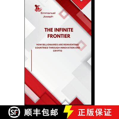 【3-4周达】The Infinite Frontier, How Billionaires Are Reinventing Countries Through Innovation and C... [9784703118958]