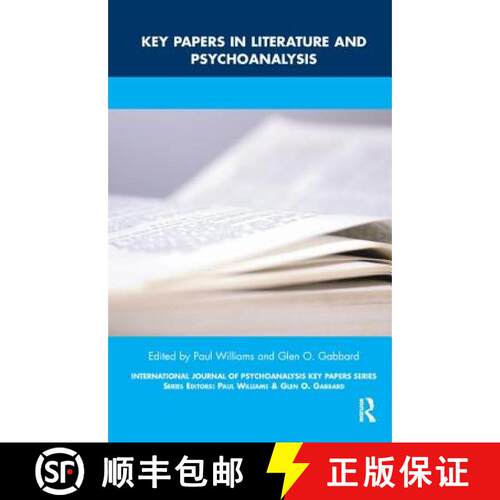 【3-4周达】Key Papers in Literature and Psychoanalysis: Papers in International Journal of Psychoanal... [9781855759589]