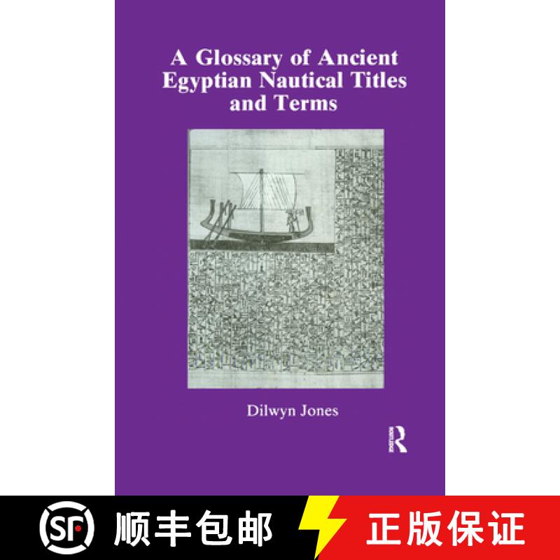 【3-4周达】Glossary of Ancient Egyptian Nautical Terms [9780367864262]