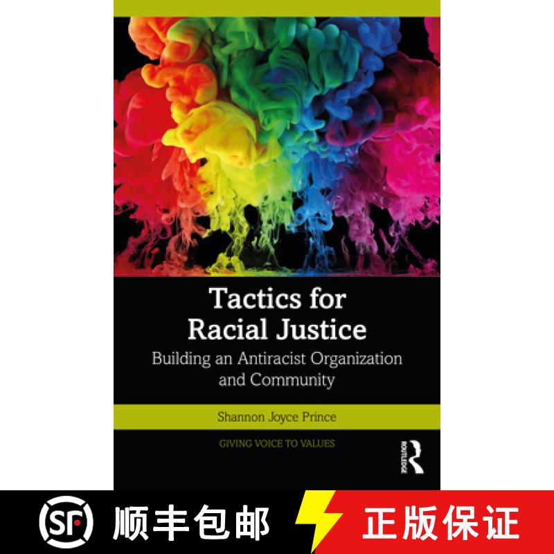 【3-4周达】Tactics for Racial Justice: Building an Antiracist Organization and Community [9780367700287]