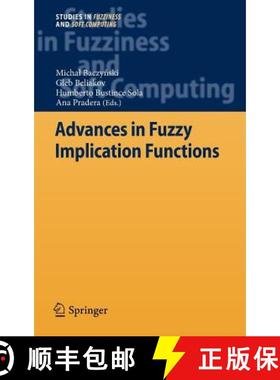 【3-4周达】Advances in Fuzzy Implication Functions [9783642356766]