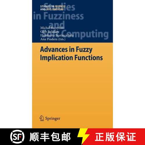 【3-4周达】Advances in Fuzzy Implication Functions [9783642356766]