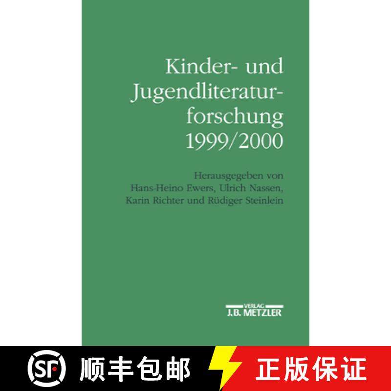 【3-4周达】Kinder- Und Jugendliteraturforschung 1999/2000: Mit Einer Gesamtbibliographie Der Veröffe... [9783476017918]