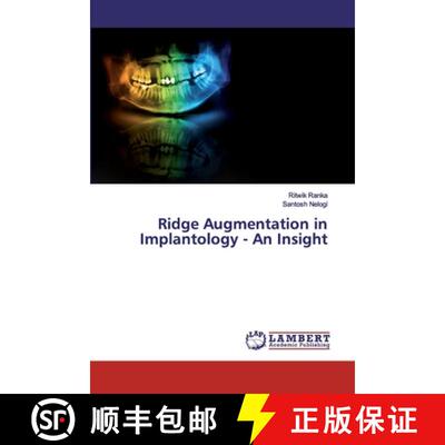 预订 Ridge Augmentation in Implantology - An Insight [9783330046580]