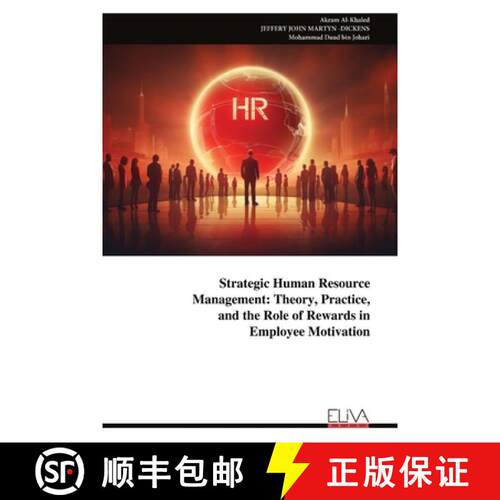 【3-4周达】Strategic Human Resource  Management: Theory, Practice,  and the Role of Rewards in  Emplo... [9789999329613]