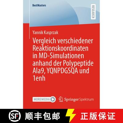 【3-4周达】Vergleich verschiedener Reaktionskoordinaten in MD-Simulationen anhand der Polypeptide Ala... [9783658491390]