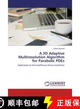 预订 A 3D Adaptive Multiresolution Algorithm for Parabolic PDEs [9786200296276]