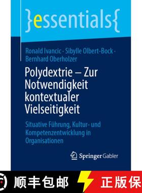 【3-4周达】Polydextrie - Zur Notwendigkeit kontextualer Vielseitigkeit : Situative Führung, Kultur- ... [9783658485801]