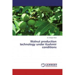 under 9786137341964 production technology Walnut Kashmir conditions 4周达