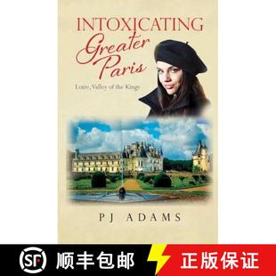 the 9780996536011 Intoxicating Loire Valley Paris 4周达 Greater Kings
