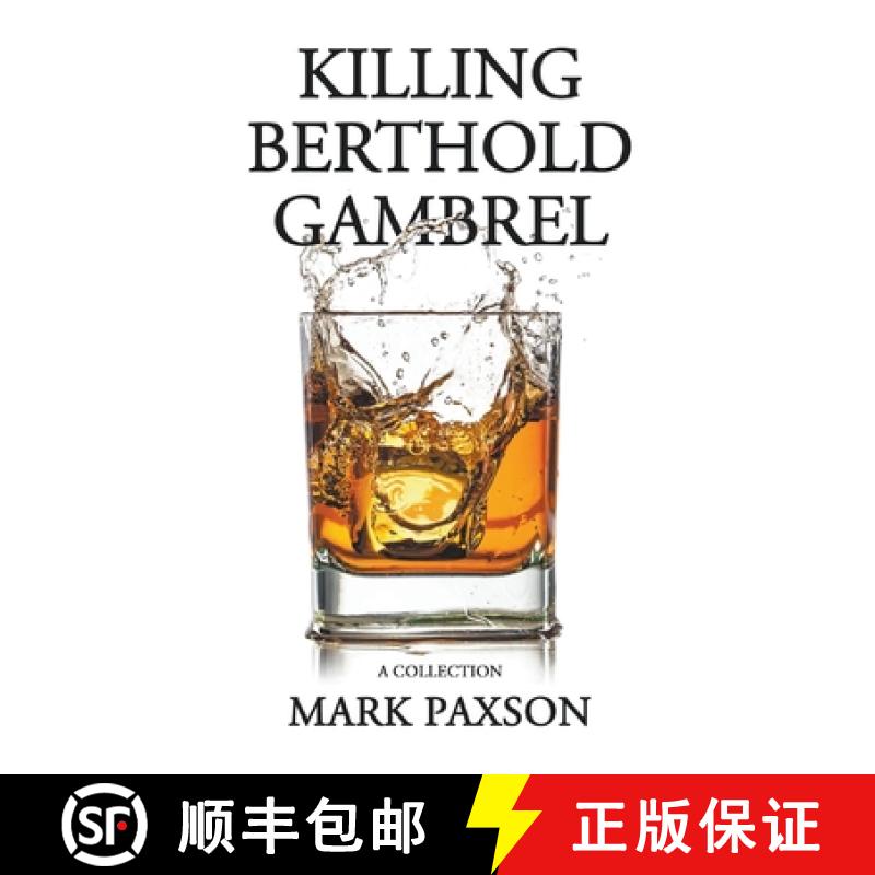 【3-4周达】Killing Berthold Gambrel: A Collection [9798986699233]