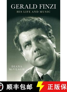 【3-4周达】Gerald Finzi – His Life and Music [9781843836025]
