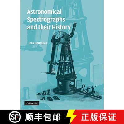 【3-4周达】精装 Astronomical Spectrographs and Their History [9780521882576]