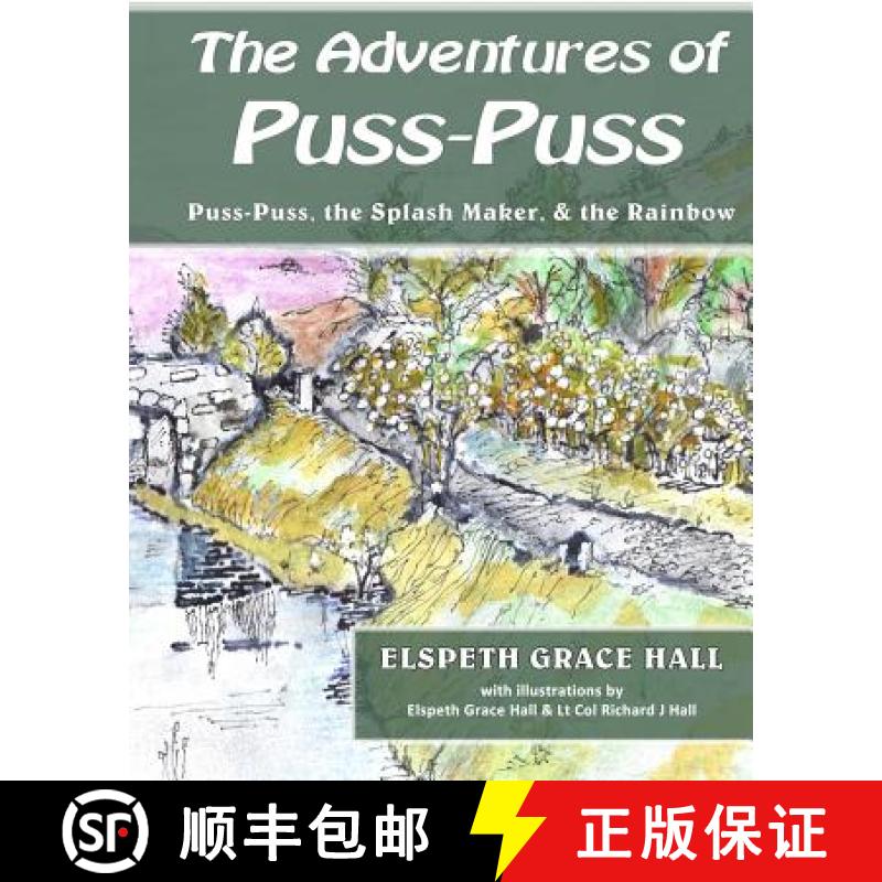 【3-4周达】Adventures of Puss-Puss: Puss-Puss, the Splash Maker, & the Rainbow [9781910853115]