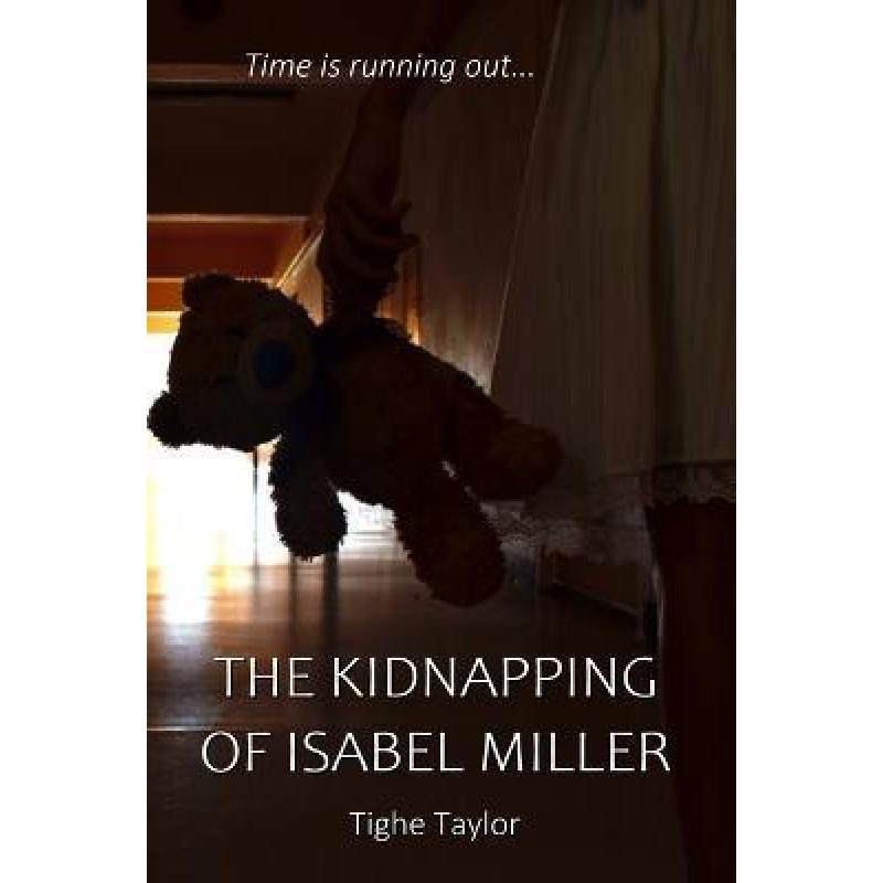 【4周达】the kidnapping of isabel miller [9798218101527]