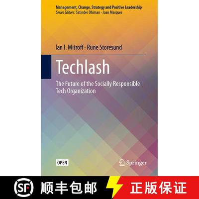 【3-4周达】Techlash : The Future of the Socially Responsible Tech Organization [9783030432782]