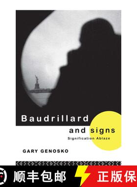 【3-4周达】Baudrillard and Signs: Signification Ablaze [9780415112574]
