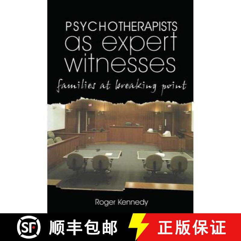 【3-4周达】Psychotherapists as Expert Witnesses: Families at the Breaking Point [9781855753723]