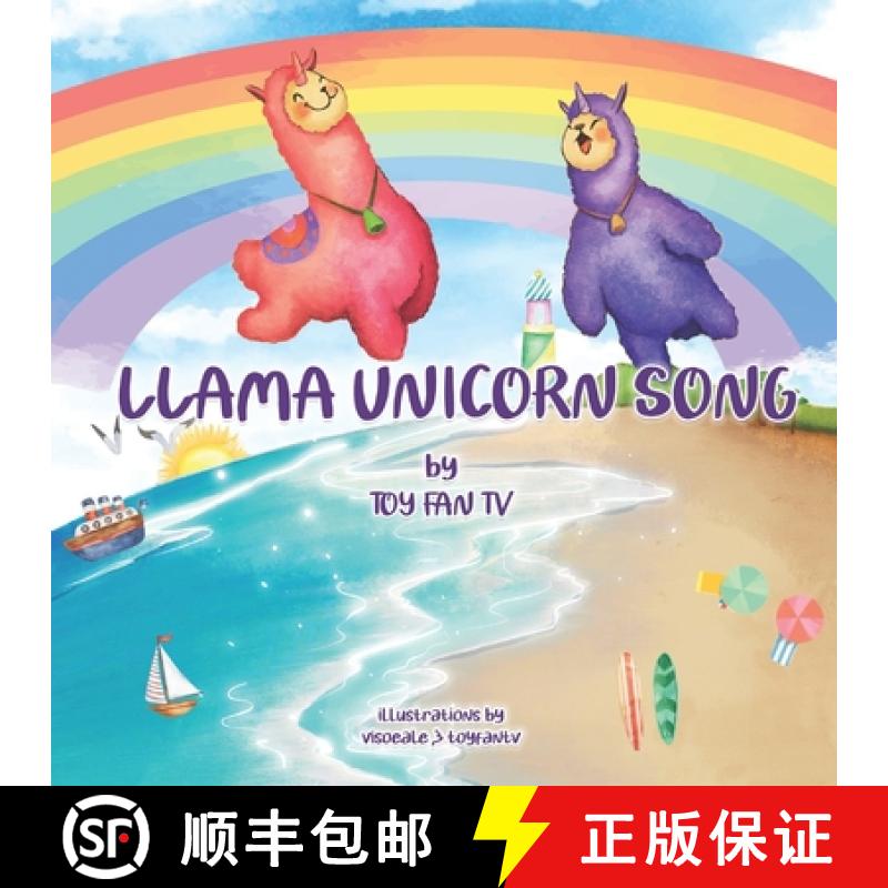 【3-4周达】Llama Unicorn Song: A sparkly and rainbowy llamacorn song [9780578890388]