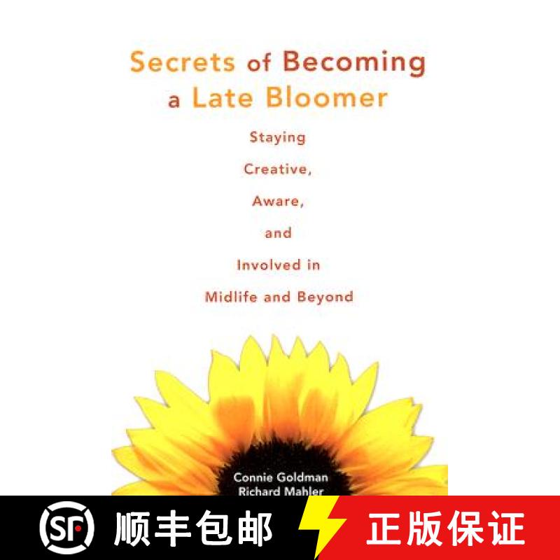 【3-4周达】Secrets of Becoming a Late Bloomer: Staying Creative, Aware, and Involved in Midlife and B... [9781577491705]