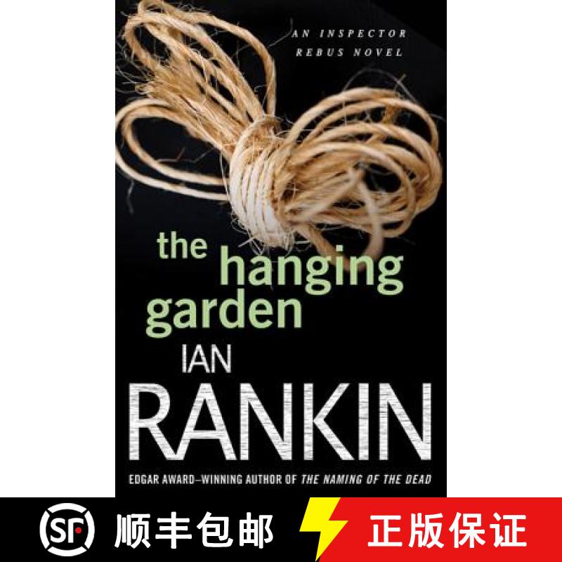 【3-4周达】The Hanging Garden: An Inspector Rebus Mystery [9780312617158]