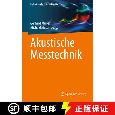【3-4周达】Akustische Messtechnik (1. Aufl. 2017) (1. Aufl. 2017) (1. Aufl. 2017) [9783662553701]