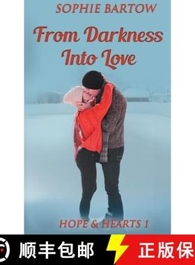 【3-4周达】From Darkness into Love : A Small Town Second Chance Mystery Romance [9781965510216]