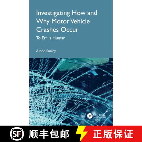 【3-4周达】Investigating How and Why Motor Vehicle Crashes Occur: To Err Is Human [9781032912479]