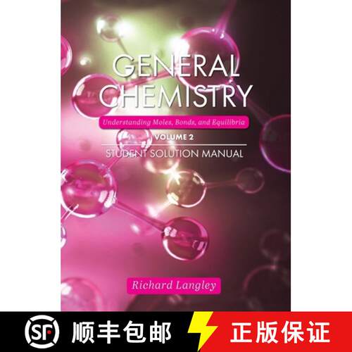 【3-4周达】精装 General Chemistry: Understanding Moles, Bonds, and Equilibria Student Solution Manual... [9781793519566]