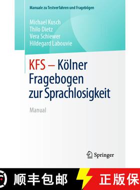 【3-4周达】KFS - Kölner Fragebogen zur Sprachlosigkeit : Manual [9783662713938]