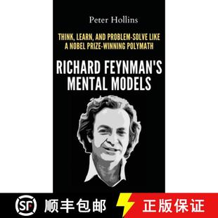 Solve Learn Think Like Prize... Nobel 9781647434687 Mental 4周达 Problem Richard Models Feynman and How