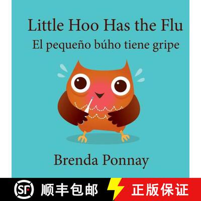 【3-4周达】Little Hoo has the Flu / El pequeño búho tiene gripe [9781532411410]