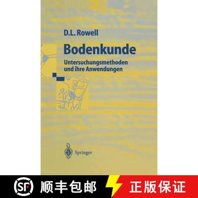 【3-4周达】Bodenkunde: Untersuchungsmethoden und ihre Anwendungen [9783642638480]