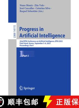 【3-4周达】Progress in Artificial Intelligence: 22nd EPIA Conference on Artificial Intelligence, EPIA... [9783031490071]