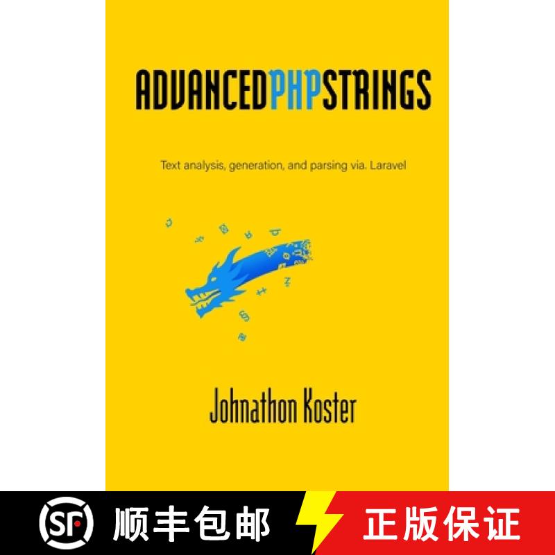 【3-4周达】Advanced PHP Strings: Text analysis, generation, and parsing via. Laravel [9781387548194]