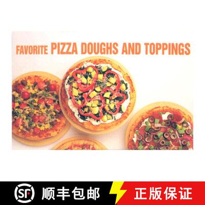 【3-4周达】精装 Favorite Pizza Doughs and Toppings [9781558671560]