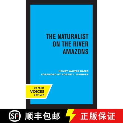 【3-4周达】The Naturalist on the River Amazons (First Edition) [9780520308084]