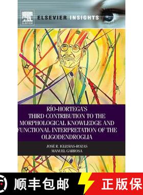【3-4周达】Rio-Hortega's Third Contribution to the Morphological Knowledge and Functional Interpretat... [9780124116177]
