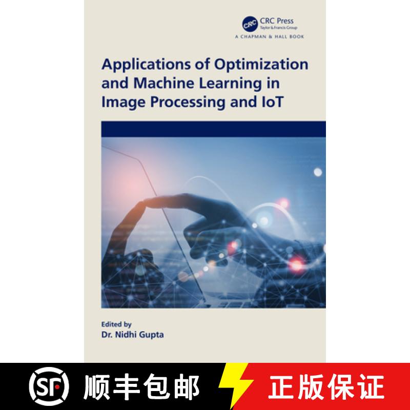 【3-4周达】Applications of Optimization and Machine Learning in Image Processing and IoT [9781032426600]