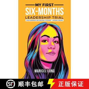 【3-4周达】My First Six-Months Leadership Trial: Lived Experience and Personal Statement - Learning D... [9781965413623]