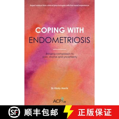 【3-4周达】Coping With Endometriosis: Bringing Compassion to Pain, Shame and Uncertainty [9781914110344]