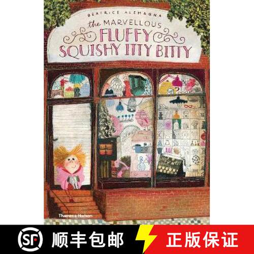 【3-4周达】The Marvellous Fluffy Squishy Itty Bitty [9780500651933]
