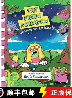 【3-4周达】The Pickle Dimension: Looking for Dr. Woods [9781734032642]