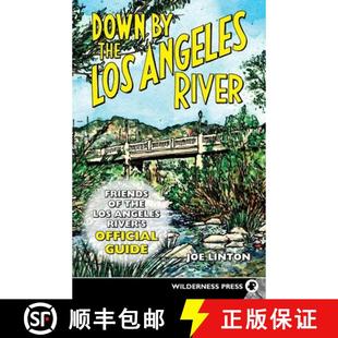 Rivers Los the Official 9780899979779 River Angeles Friends 4周达 Down Guide
